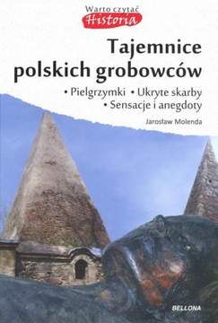 Książka - Tajemnice polskich grobowców Jarosław Molenda
