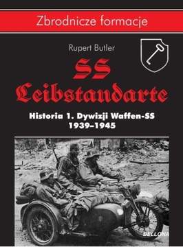 Książka - SS Leibstandarte. Historia 1 Dywizji Waffen SS