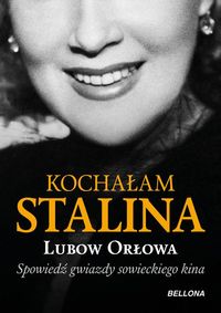 Książka - Kochałam Stalina