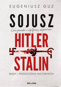 Książka - Sojusz hitler stalin błędy i przeoczenia historyków