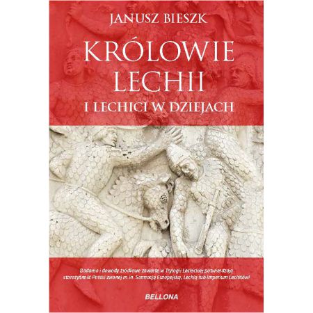 Książka - Królowie Lechii i Lechici w dziejach