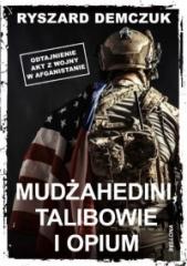 Książka - Mudżahedini, talibowie i opium