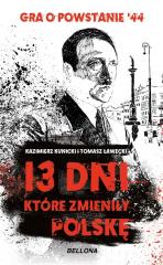 Książka - 13 dni, które zmieniły Polskę