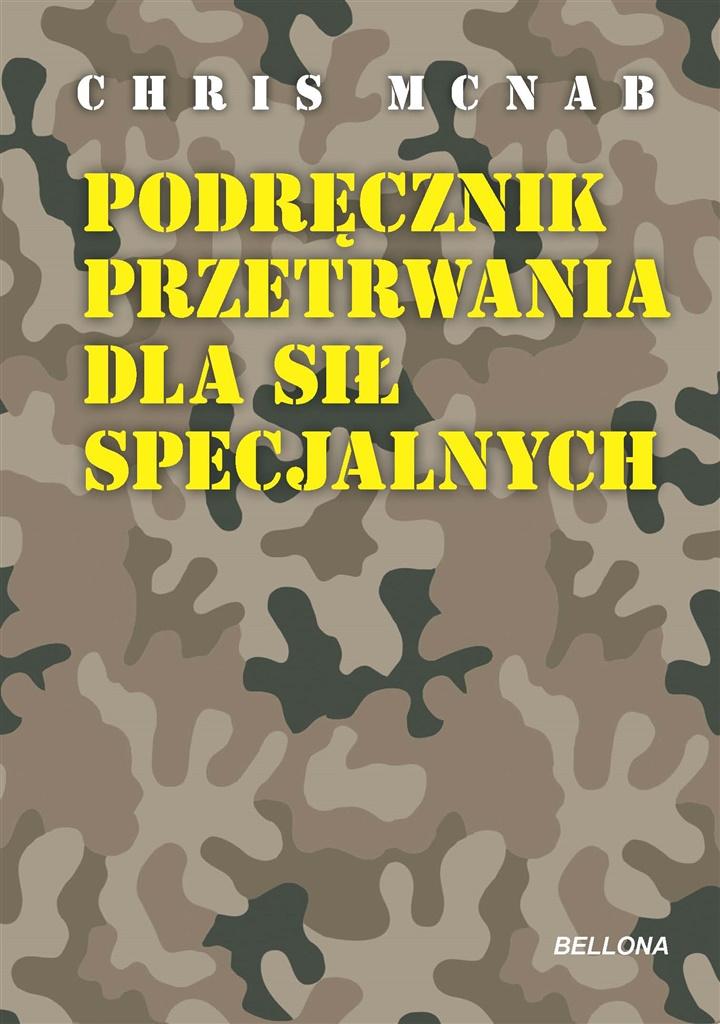 Książka - Podręcznik przetrwania dla sił specjalnych