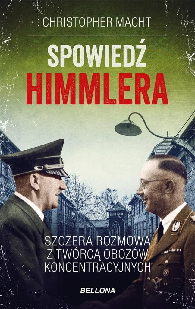 Książka - Spowiedź Himmlera. Szczera rozmowa z twórcą..