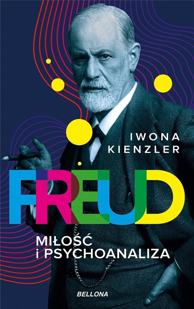 Freud. Miłość i psychoanaliza