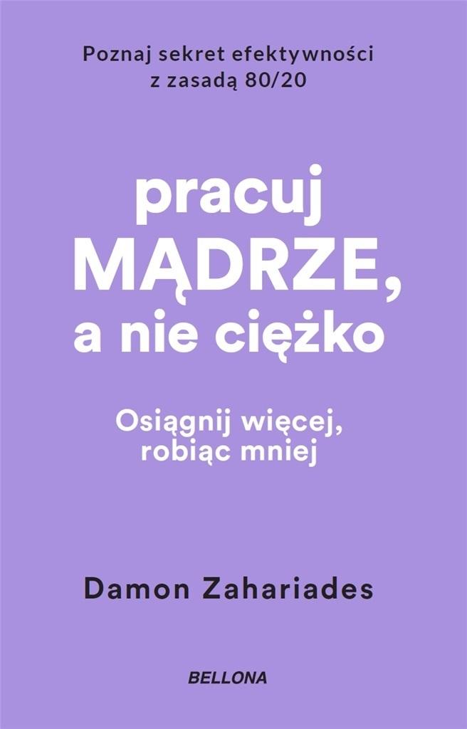 Pracuj mądrze, a nie ciężko