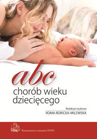 Książka - ABC chorób wieku dziecięcego