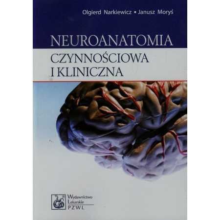 Książka - Neuroanatomia czynnościowa i kliniczna