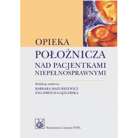 Opieka położnicza nad pacjentkami niepełnosprawnymi