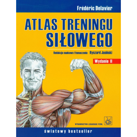 Atlas treningu siłowego - Frederic Delavier PZWL