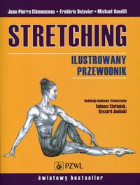 Stretching. Ilustrowany przewodnik