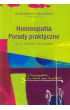 Homeopatia. Porady praktyczne