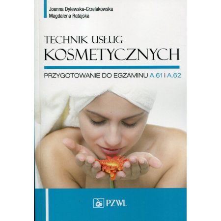 Książka - Technik usług kosmetycznych. Przygotowanie do egzaminu A.61 i A.62