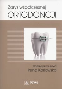 Książka - Zarys współczesnej ortodoncji