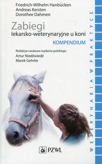 Książka - Zabiegi lekarsko-weterynaryjne u koni. Kompendium