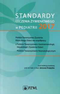 Książka - Standardy leczenia żywieniowego w pediatrii 2017