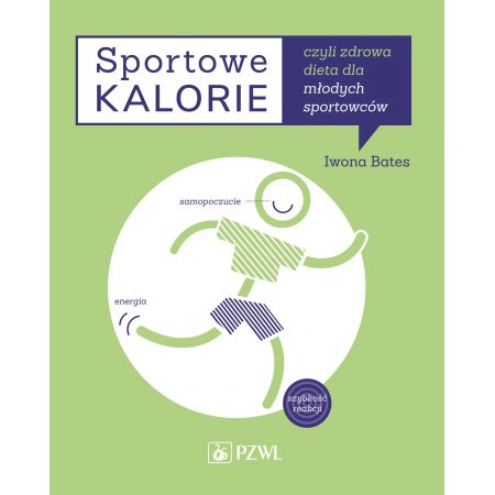 Sportowe kalorie czyli zdrowa dieta dla młodych sportowców