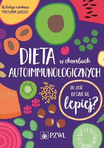 Książka - Dieta w chorobach autoimmunologicznych