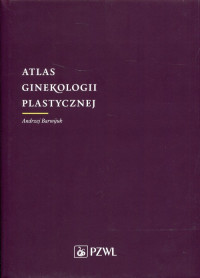 Książka - Atlas ginekologii plastycznej