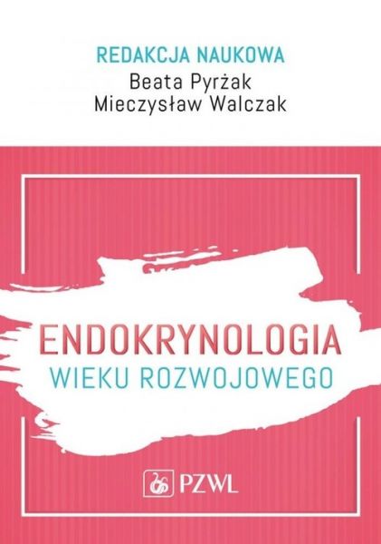 Książka - Endokrynologia wieku rozwojowego