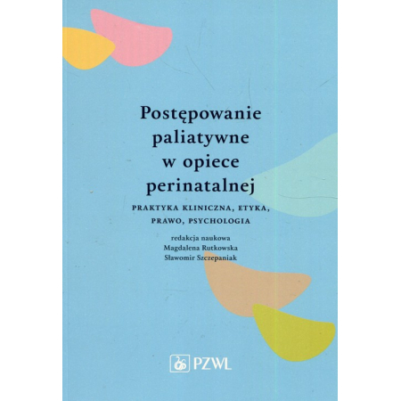 Postępowanie paliatywne w opiece perinatalnej