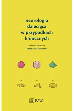 Książka - Neurologia dziecięca w przypadkach klinicznych