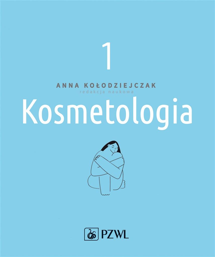 Kosmetologia. Tom 1