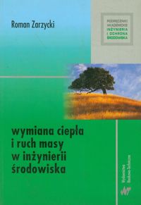 Wymiana ciepła i ruch masy w inżynierii środowiska