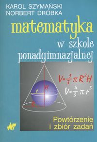 Książka - Matematyka w szkole ponadgimnazjalnej