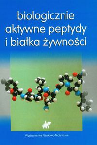 Książka - Biologicznie aktywne peptydy i białka żywności
