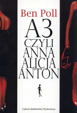 Książka - A3 czyli Anna Alicja Anton