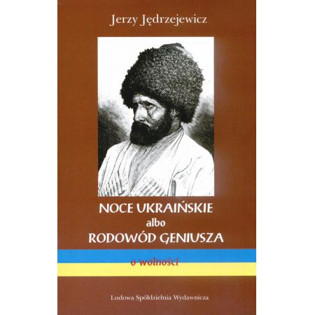 Noce ukraińskie albo rodowód geniusza