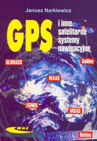 Książka - GPS i inne satelitarne systemy nawigacyjne