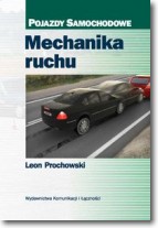Książka - Mechanika ruchu. Pojazdy samochodowe