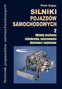 Książka - Silniki pojazdów samochodowych. Technik pojazdów samochodowych. Podręcznik cz.2