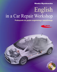 Książka - English in a Car Repair Workshop. Podręcznik do języka angielskiego zawodowego
