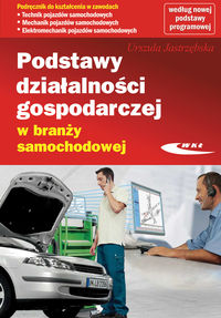 Książka - Podstawy działalności gospodarczej w branży samochodowej