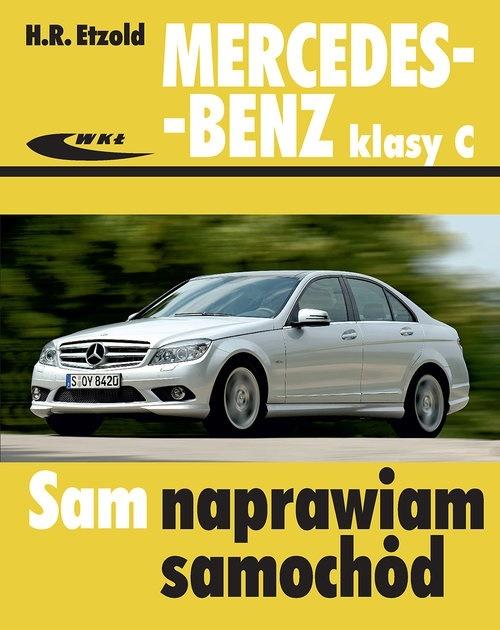 Książka - Mercedes-Benz klasy C (serii 204) od 2007 do 2013