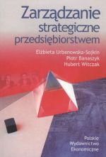 ZARZĄDZANIE STRATEGICZNE PRZEDSIĘBIORSTWEM