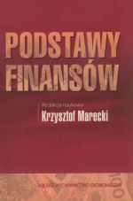 Książka - Podstawy finansów - Krzysztof Marecki - 
