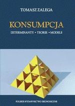 Książka - Konsumpcja Determinanty, teorie i modele