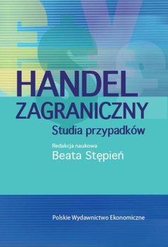 Handel zagraniczny. Studia przypadków