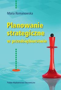 Książka - Planowanie strategiczne w przedsiębiorstwie