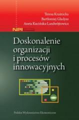 Książka - Doskonalenie organizacji i procesów innowacyjnych