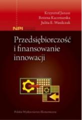 Książka - Przedsiębiorczość i finansowanie innowacji