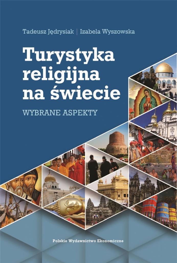 Książka - Turystyka religijna na świecie. Wybrane aspekty