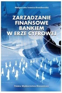 Książka - Zarządzanie finansowe bankiem w erze cyfrowej
