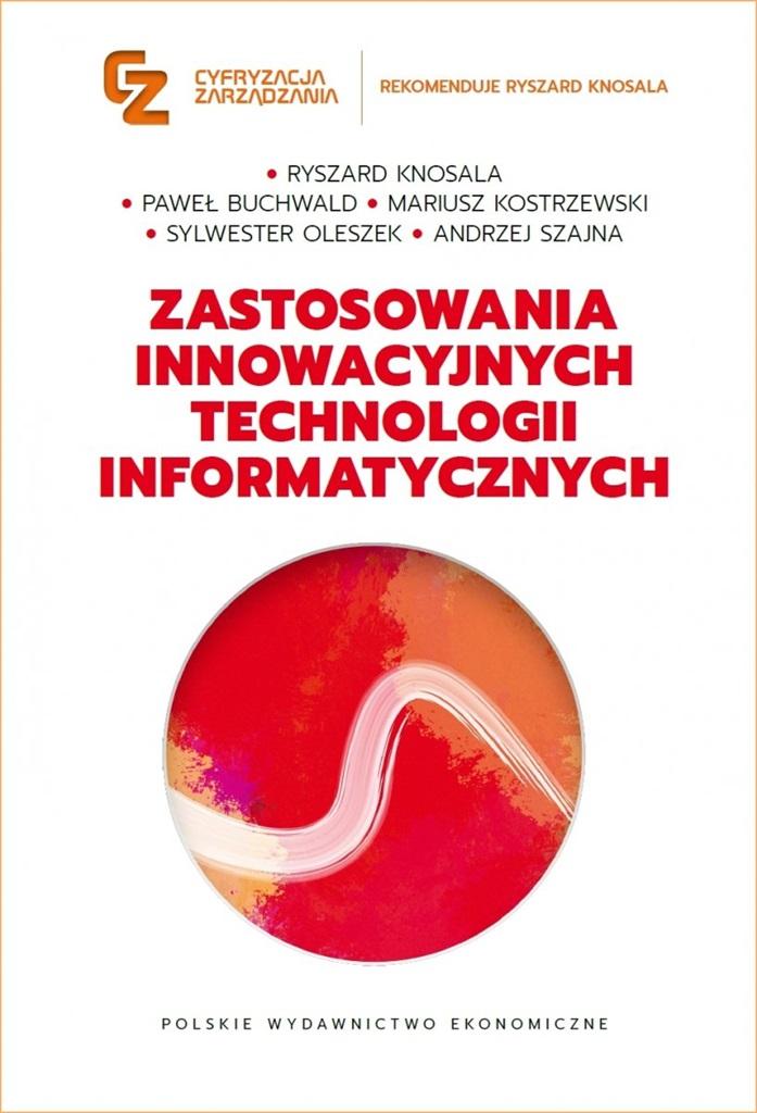 Zastosowania innowacyjnych technologii informatycznych