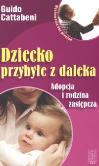 Dziecko przybyłe z daleka